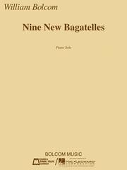Cover of: Nine New Bagatelles | William Bolcom