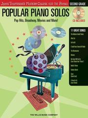 Cover of: Popular Piano Solos - Second Grade: Pop Hits, Broadway, Movies and More! John Thompson's Modern Course for the Piano Series