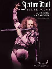 Cover of: Jethro Tull - Flute Solos: As Performed by Ian Anderson (Jethro Tull)