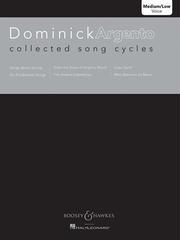 Cover of: Dominick Argento - Collected Song Cycles | Dominick Argento