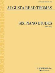 Cover of: Six Piano Etudes (1996-2005) by Augusta Read Thomas