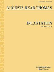 Cover of: Incantation by Augusta Read Thomas