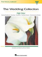 Cover of: THE WEDDING COLLECTION       HIGH VOICE                   THE VOCAL LIBRARY (The Vocal Library)