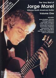 Cover of: The Very Best of Jorge Morel - Volume 1: Virtuoso South American Guitar (Ashley Mark Classical Series for Guitar)
