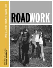 Cover of: Roadwork: Rock & Roll Turned Inside Out