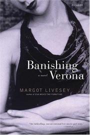 Cover of: Banishing Verona by Margot Livesey