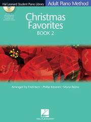 Cover of: Christmas Favorites Book 2 - Book/CD Pack: Hal Leonard Student Piano Library Adult Piano Method (Hal Leonard Student Piano Library (Songbooks))