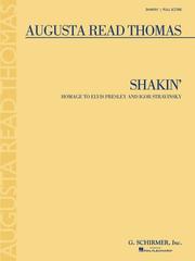 Cover of: Shakin' - Homage to Elvis Presley and Igor Stravinsky: Full Score