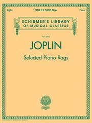 Cover of: Joplin - Selected Piano Rags by Scott Joplin