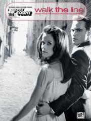 Cover of: 154. Walk the Line: Music from the Motion Picture Soundtrack (E Z Play Today)