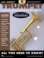 Cover of: All About Trumpet: A Fun and Simple Guide to Playing Trumpet