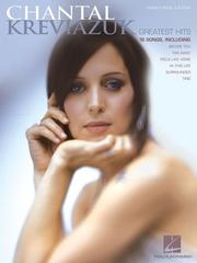 Cover of: CHANTAL KREVIAZUK GREATEST   HITS