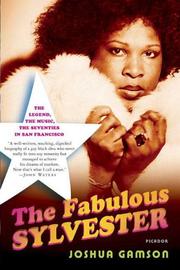 Cover of: The Fabulous Sylvester by Joshua Gamson