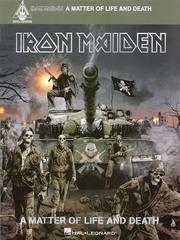 Cover of: IRON MAIDEN -A MATTER OF LIFE AND DEATH | Iron Maiden