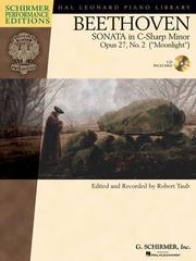 Cover of: PIANO SONATA IN C-SHARP      MINOR OPUS 27 NO 2 BK/CD     (MOONLIGHT) BEETHOVEN (Schirmer Performance Editions)