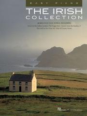 Cover of: THE IRISH COLLECTION         EASY PIANO | Hal Leonard Corp.