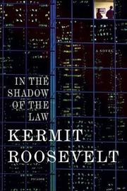 Cover of: In the Shadow of the Law: A Novel