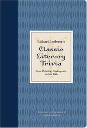 Cover of: Richard Lederer's Classic Literary Trivi by Richard Lederer