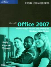 Cover of: Microsoft Office 2007 by Gary B. Shelly, Thomas J. Cashman, Misty E. Vermaat