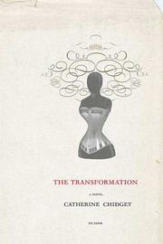Cover of: The Transformation: A Novel
