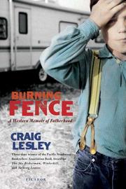 Cover of: Burning Fence: A Western Memoir of Fatherhood
