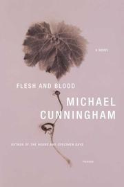 Cover of: Flesh and Blood by Michael Cunningham