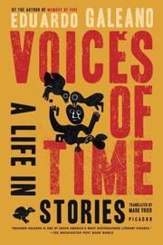 Cover of: Voices of Time: A Life in Stories