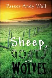 Front cover of Sheep, Goats and Wolves by Andy Wall