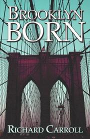 Cover of: Brooklyn Born by Richard Carroll