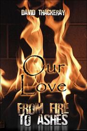 Cover of: Our Love: From Fire to Ashes