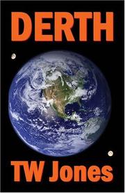 Cover of: Derth | T.W. Jones