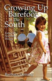 Cover of: Growing Up Barefoot in the South by Barbara Deming