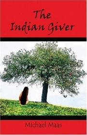 Cover of: The Indian Giver | Michael Maas