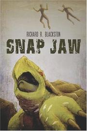 Cover of: Snap Jaw | Richard R. Blackston