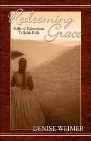 Cover of: Redeeming Grace   : Hills of Habersham: Tallulah Falls