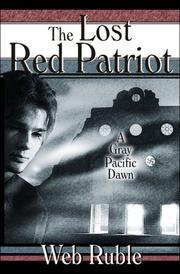 Cover of: The Lost Red Patriot: A Gray Pacific Dawn