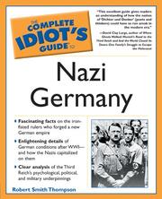 Cover of: Complete Idiot's Guide to Nazi Germany (The Complete Idiot's Guide) by Robert Smith Thompson