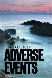 Cover of: Adverse Events | Gary Cotton
