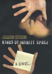 Cover of: Kings of infinite space by James Hynes - undifferentiated