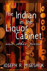 Cover of: The Indian In the Liquor Cabinet by Joseph R. McGeshick