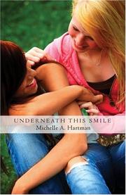 Cover of: Underneath This Smile | Michelle  A. Hartman