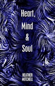Cover of: Heart, Mind & Soul