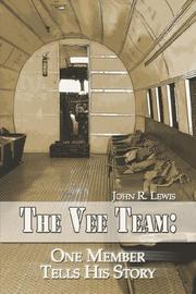 Cover of: The Vee Team: One Member Tells His Story