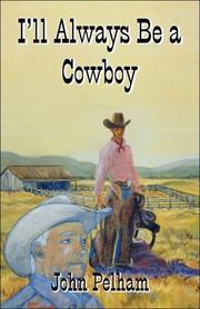 Cover of: I'll Always Be a Cowboy