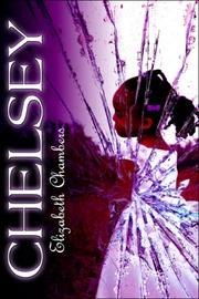 Cover of: Chelsey by Elizabeth Chambers