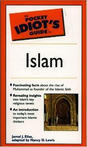 Cover of: The Pocket Idiot's Guide to Islam by Jamal J. Elias, Nancy D. Lewis, Nancy Lewis