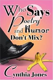 Cover of: Who Says Poetry And Humor Don't Mix?