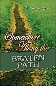 Somewhere Along the Beaten Path by C. Bailey-Lloyd