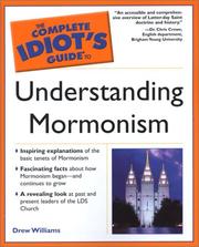 Cover of: The Complete Idiot's Guide to Understanding Mormonism (The Complete Idiot's Guide) by Drew Williams