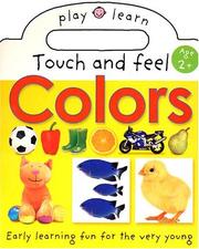 Cover of: Play and Learn Colors (Play and Learn) | Roger Priddy